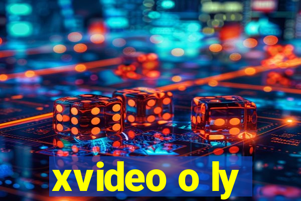 xvideo o ly